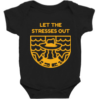 Let The Stresses Out Baby Bodysuit | Artistshot