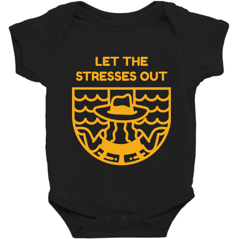 Let The Stresses Out Baby Bodysuit by Spot Of merch | Artistshot