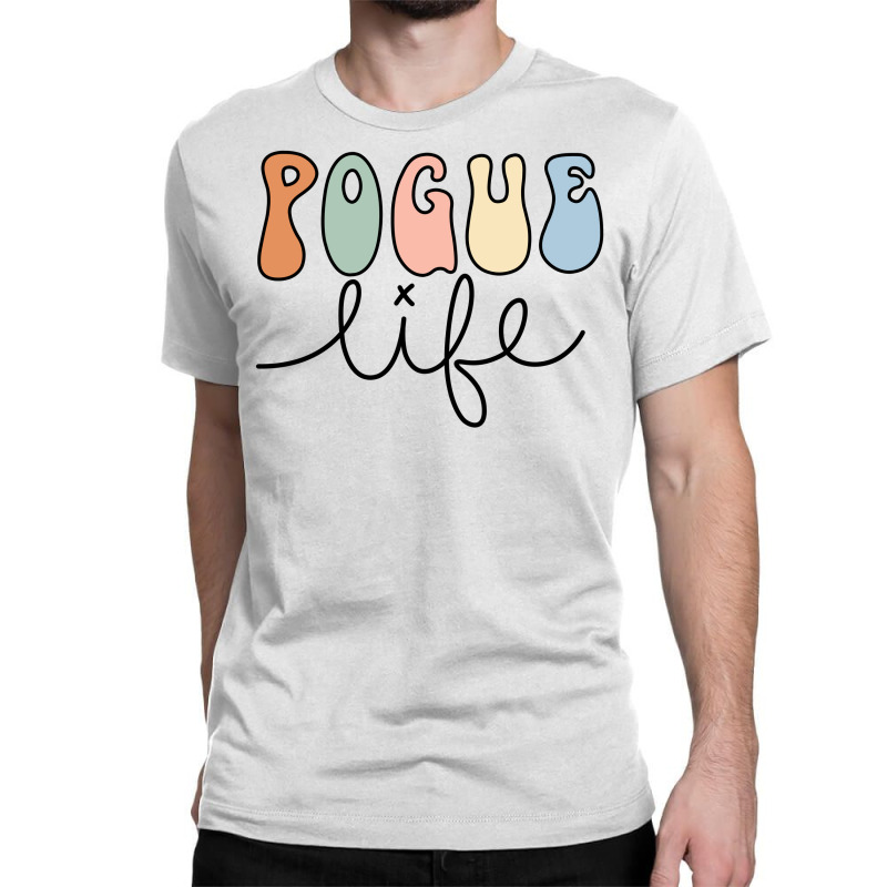 Pogue Life Classic T-shirt by Cosby | Artistshot