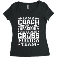 I Am A Coach Cross Country Team Track And Field Running Pullover Women's Triblend Scoop T-shirt | Artistshot