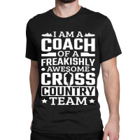 I Am A Coach Cross Country Team Track And Field Running Pullover Classic T-shirt | Artistshot