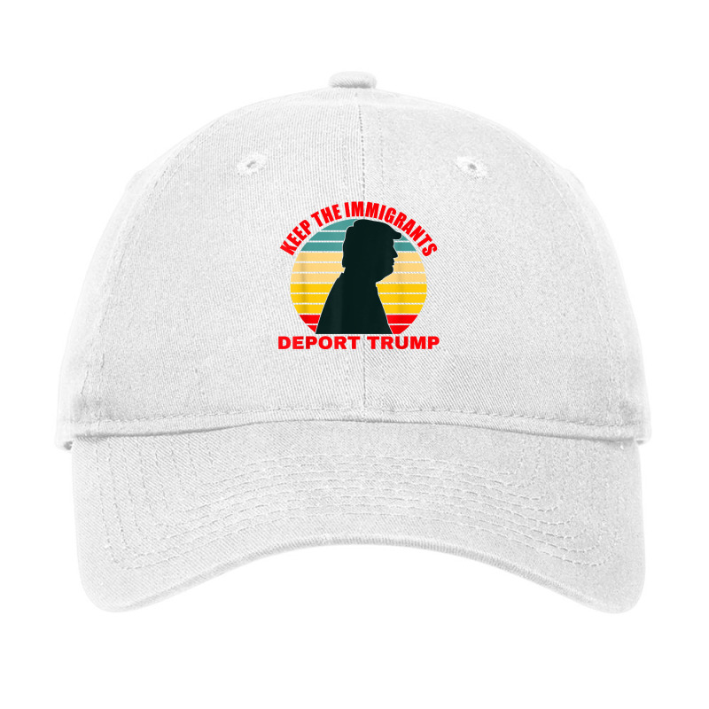 Keep The Immigrants Deport Trump Retro Anti Trump T Shirt Adjustable Cap by mikidicosmo | Artistshot