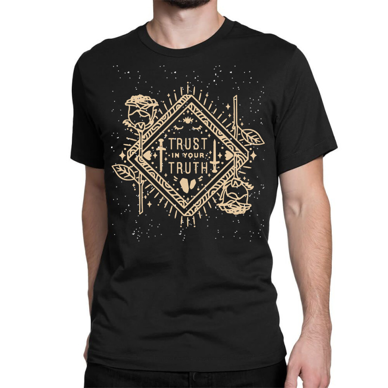 Tarot T  Shirt Trust In Your Truth Tarot Horoscope Spiritual Cosmos Un Classic T-shirt by elephantjellyfish | Artistshot