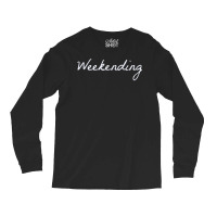 Weekending Casual Weekend Shirt Long Sleeve Shirts | Artistshot