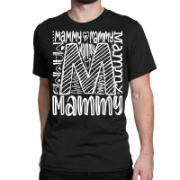 Mammy Shirt T Shirt Classic T-shirt | Artistshot