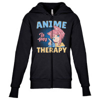 Anime Is My Therapy Youth Zipper Hoodie | Artistshot