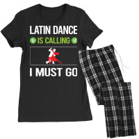 Latin Dance T Shirtit Is Calling I Must Go Latin Dance T Shirt Women's Pajamas Set | Artistshot