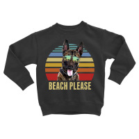 Belgian Malinois Summer Beach Vibe T  Shirt Beach Please Belgian Malin Toddler Sweatshirt | Artistshot