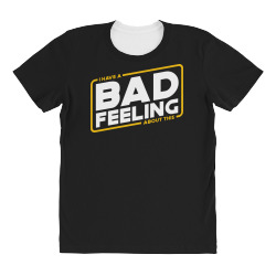 bad feeling All Over Women's T-shirt | Artistshot