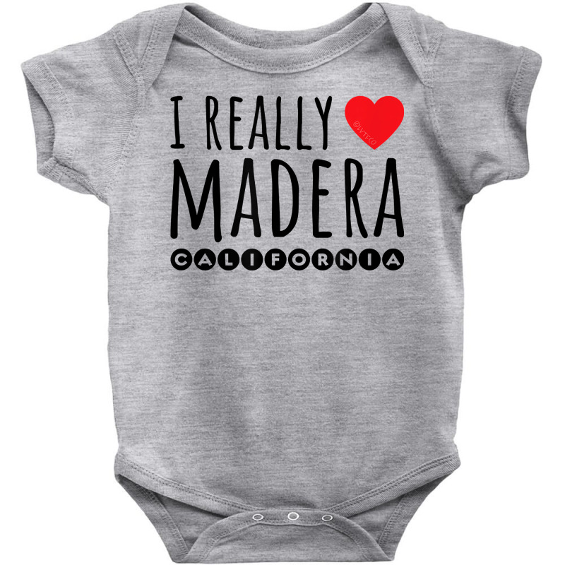 I Really Love (heart) Madera California T Shirt Baby Bodysuit by donatoherrigpwj | Artistshot