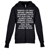 Tariffs Foster Political Dysfunction   Trump 2 Sided Shirt Youth Zipper Hoodie | Artistshot