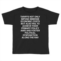 Tariffs Foster Political Dysfunction   Trump 2 Sided Shirt Toddler T-shirt | Artistshot