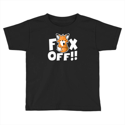 Fox Off Toddler T-shirt Designed By Ronz Art
