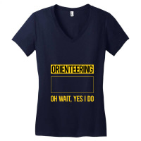 Orienteering T Shirtfunny Yes I Do Orienteering Orienteer Navigation T Women's V-neck T-shirt | Artistshot