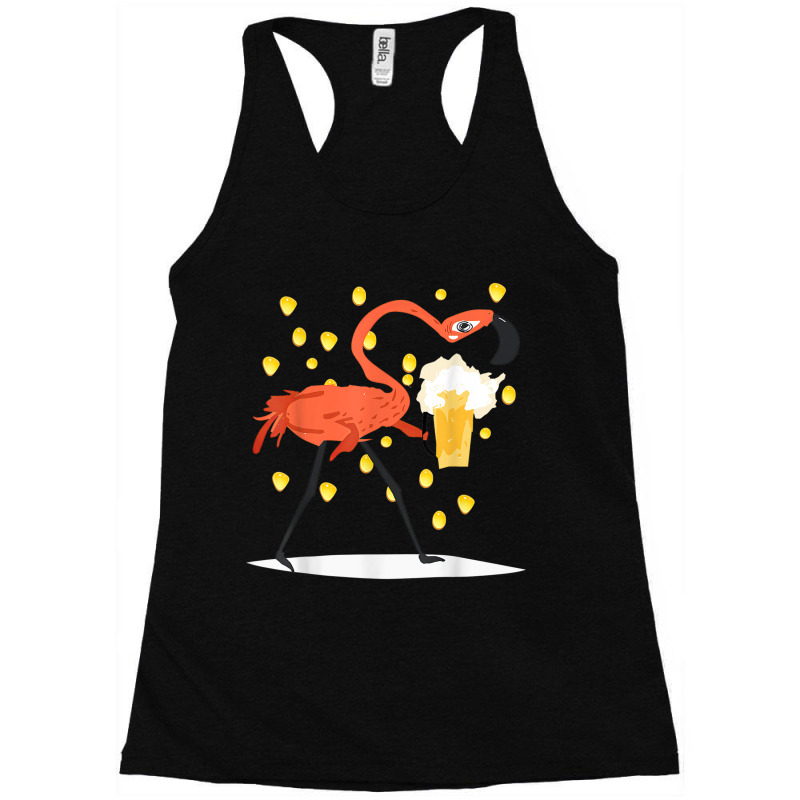 Flamingo Flamingo Drinks Beer Beer Lover Beer Day Racerback Tank by criticizematter | Artistshot