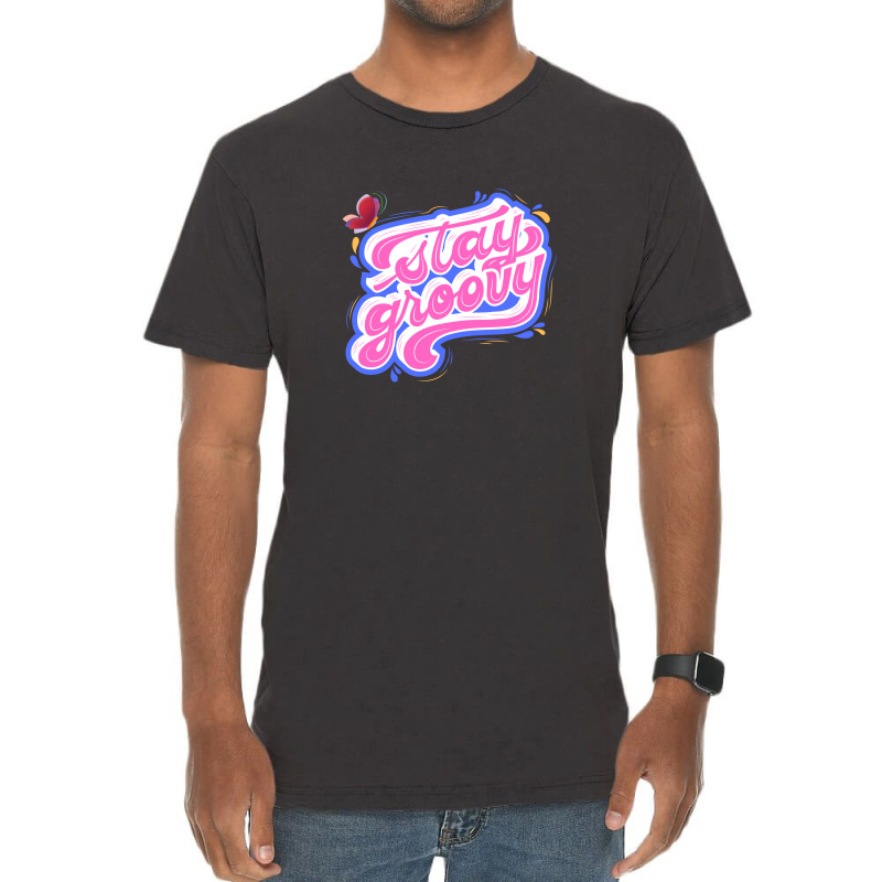 Stay Groovy Vintage T-shirt | Artistshot