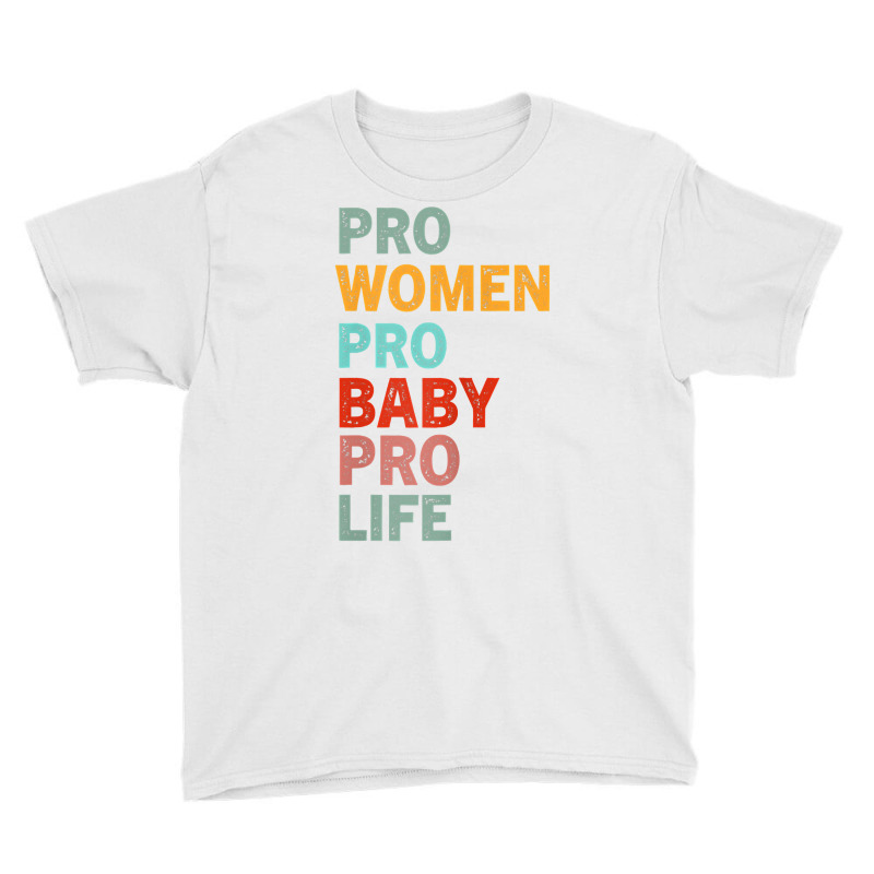 Womens Funny Pro Life Sarcastic Quote Feminist Cool Humor Pro Life T S Youth Tee by michealamifflin | Artistshot