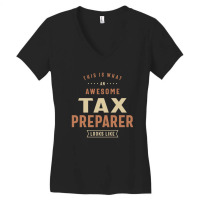 Funny Awesome Tax Preparer Job Occupation Women's V-neck T-shirt | Artistshot