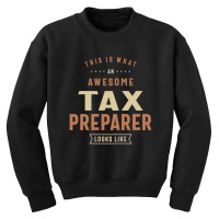 Funny Awesome Tax Preparer Job Occupation Youth Sweatshirt | Artistshot