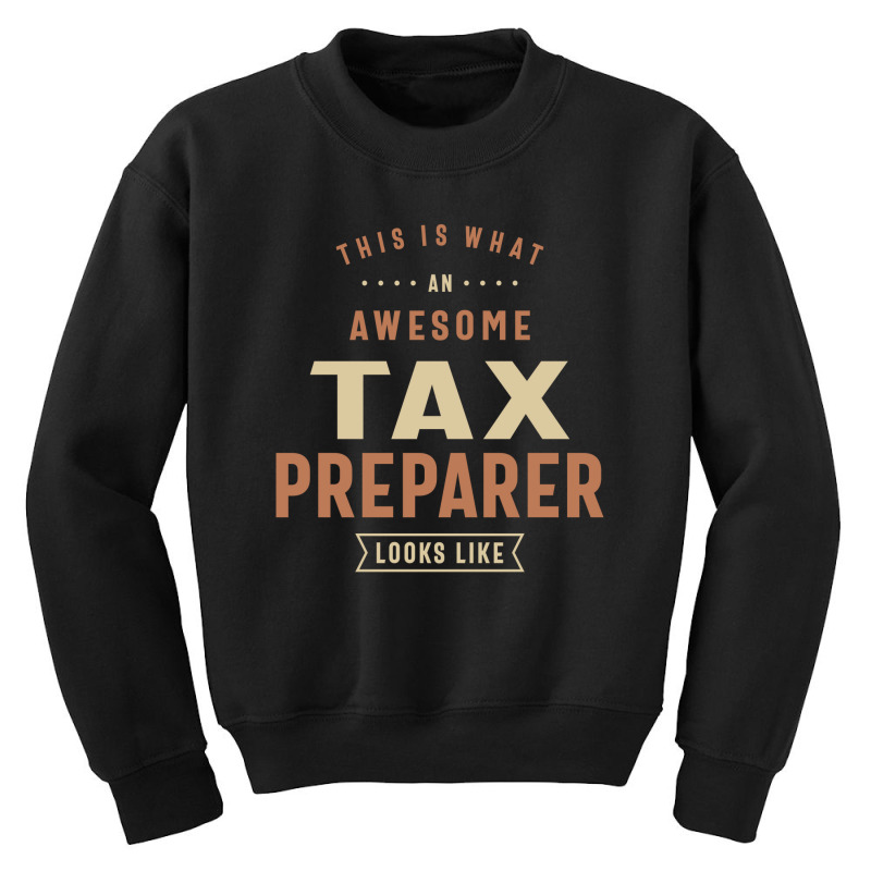 Funny Awesome Tax Preparer Job Occupation Youth Sweatshirt by cidolopez | Artistshot