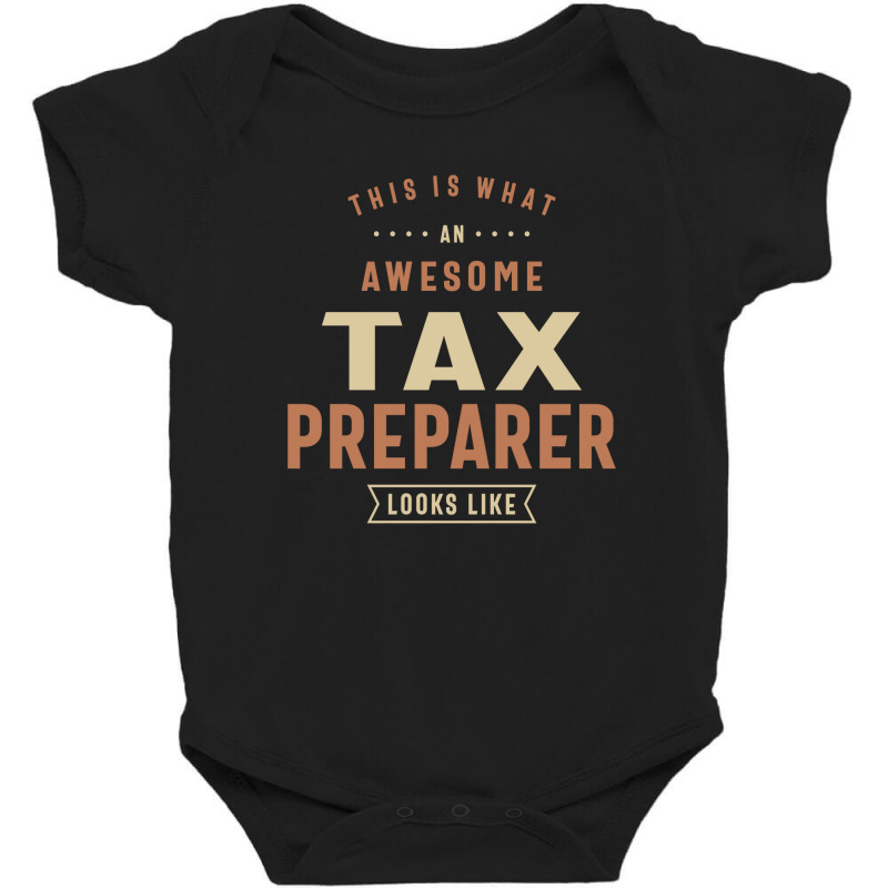 Funny Awesome Tax Preparer Job Occupation Baby Bodysuit by cidolopez | Artistshot