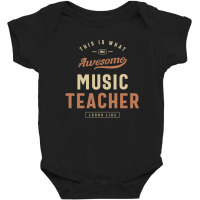 Funny Awesome Music Teacher Job Occupation Baby Bodysuit | Artistshot