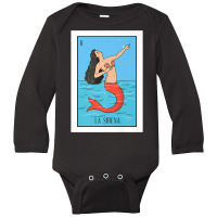 La Mermaid Lottery Gift The Mermaid Card Mexican Lottery Premium T Shi Long Sleeve Baby Bodysuit | Artistshot