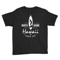 Surfer T Shirt Hawaii North Shore, Laniakea Beach, Oahu Youth Tee | Artistshot