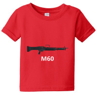 M60 Machine Gun Firearms American Military Vietnam Veteran Baby Tee | Artistshot