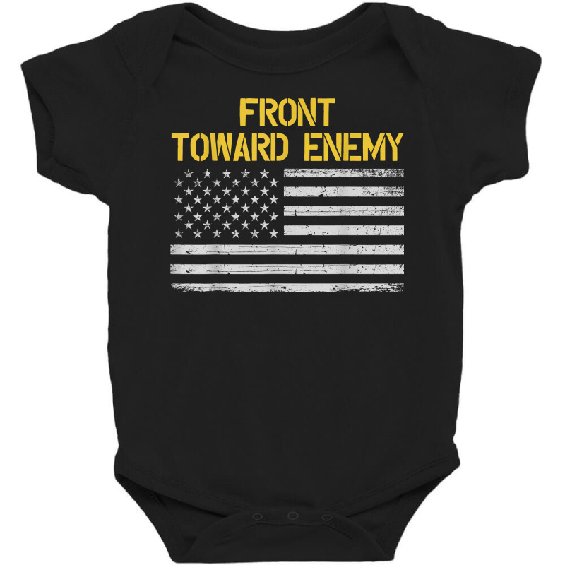 Military Front Toward Enemy Funny Claymore Mine T Shirt Baby Bodysuit by erisseby | Artistshot