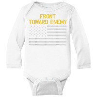 Military Front Toward Enemy Funny Claymore Mine T Shirt Long Sleeve Baby Bodysuit | Artistshot