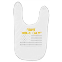 Military Front Toward Enemy Funny Claymore Mine T Shirt Baby Bibs | Artistshot