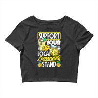 Lemonade Stand Juice Store Support Your Local Lemonade Stand Crop Top | Artistshot