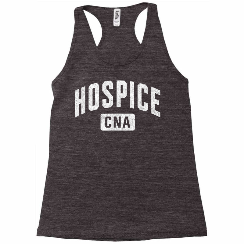 Hospice Cna Certified Nurse Assistant Hospice Aide T Shirt Racerback Tank by annalyneplacencia | Artistshot