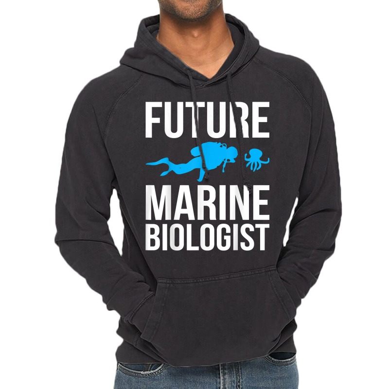 Future Marine Biologist Gift For Students Sea Life T Shirt Vintage Hoodie | Artistshot