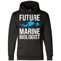 Future Marine Biologist Gift For Students Sea Life T Shirt Champion Hoodie | Artistshot