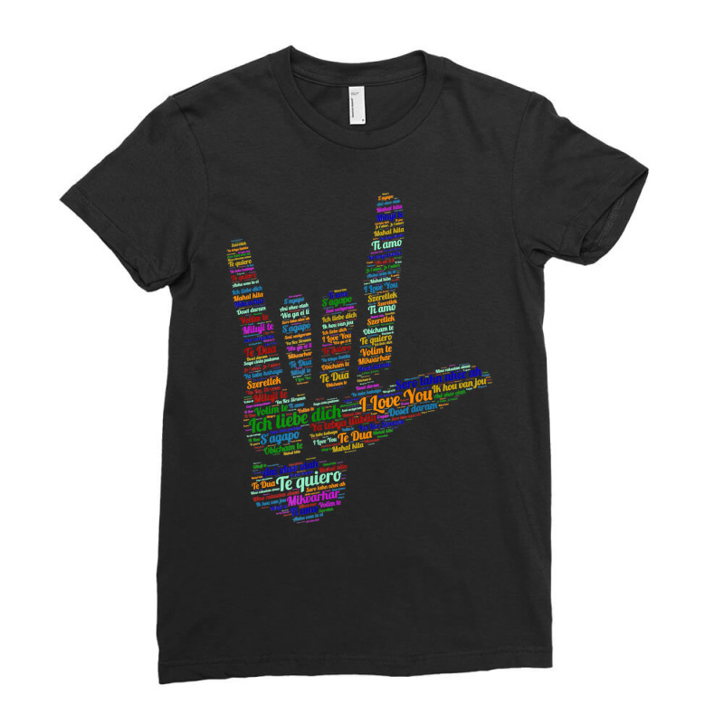 Asl Sign, I Love You In 40 Different Languages, Asl T Shirt Ladies Fitted T-Shirt by nycerecoverdell | Artistshot