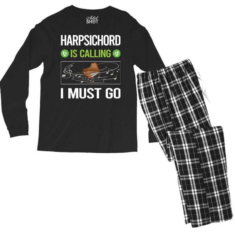 Harpsichord T Shirtit Is Calling I Must Go Harpsichord Harpsichordist Men's Long Sleeve Pajama Set | Artistshot