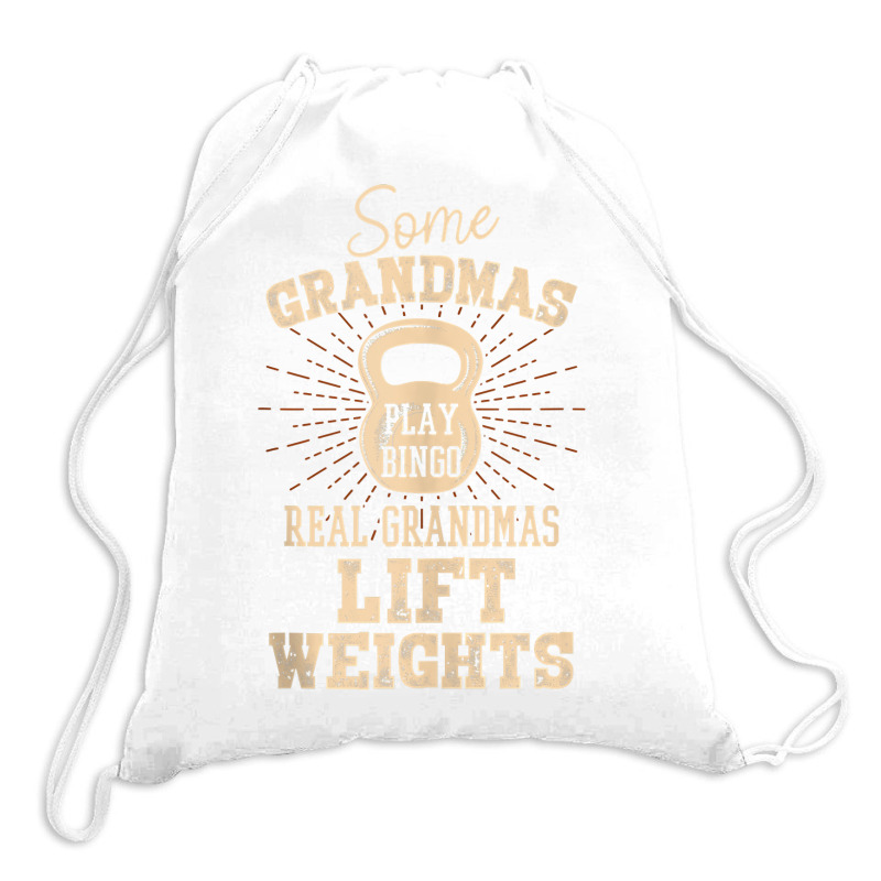 Some Grandmas Play Bingo Real Grandmas Lift Weights Tank Top Drawstring Bags | Artistshot