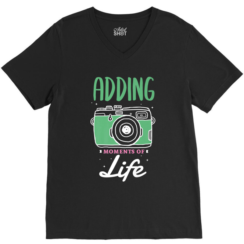 Photographer Adding Moments Of Life Design For A Photograph Photograph V-neck Tee | Artistshot