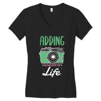 Photographer Adding Moments Of Life Design For A Photograph Photograph Women's V-neck T-shirt | Artistshot