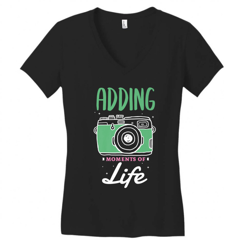 Photographer Adding Moments Of Life Design For A Photograph Photograph Women's V-neck T-shirt | Artistshot