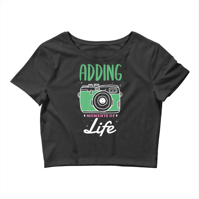 Photographer Adding Moments Of Life Design For A Photograph Photograph Crop Top | Artistshot