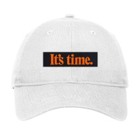 It's Time Adjustable Cap | Artistshot