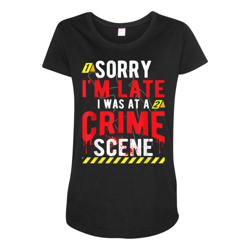 True Crime Scene Investigator T Shirt Maternity Scoop Neck T-shirt by hutchisongruda | Artistshot