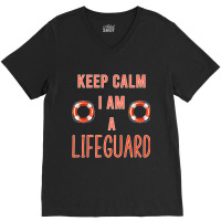 Police Keep Calm I Am A Life Guard Seashore Marine Police Duty V-neck Tee | Artistshot