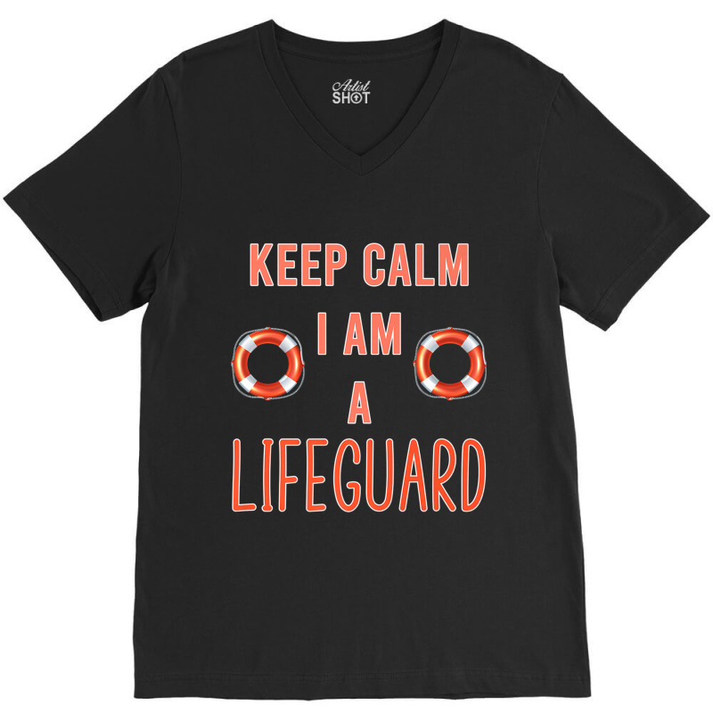 Police Keep Calm I Am A Life Guard Seashore Marine Police Duty V-neck Tee | Artistshot