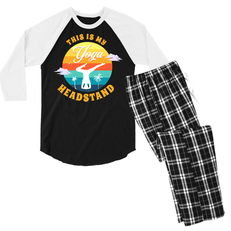 Yoga T  Shirt This Is My Yoga Headstand T  Shirt Men's 3/4 Sleeve Pajama Set by elephantjellyfish | Artistshot