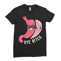 Gastric Sleeve Bye Bitch Bariatric Surgery Medical Alert T Shirt Ladies Fitted T-shirt | Artistshot