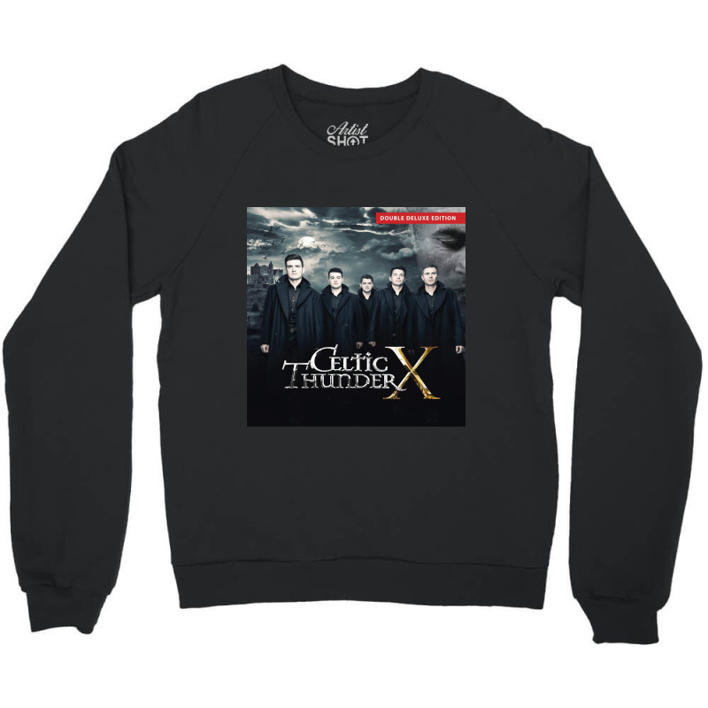 Celtic Thunder Irish Singing Groups And Stage Performances Crewneck Sweatshirt by Agustin | Artistshot